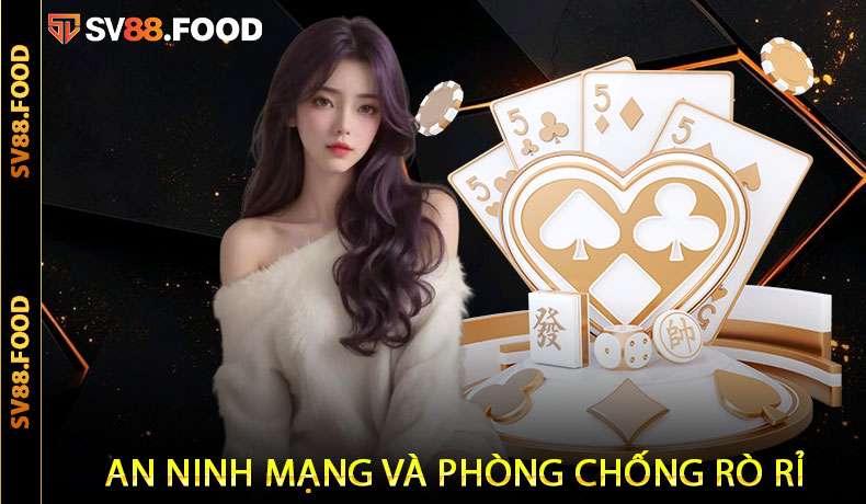 An ninh mạng và phòng chống rò rỉ dữ liệu tại SV88