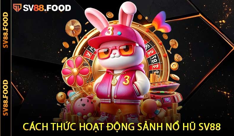 Những ưu điểm nổi bật tại Nổ Hũ SV88