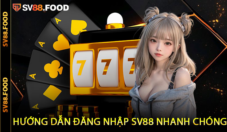 Hướng dẫn đăng nhập SV88 nhanh chóng