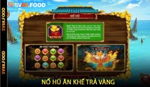 Nổ Hũ Ăn Khế Trả Vàng